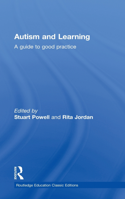 Autism and Learning (Classic Edition)