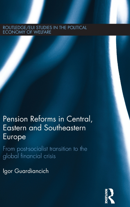 Pension Reforms in Central, Eastern and Southeastern Europe