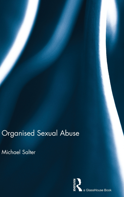 Organised Sexual Abuse