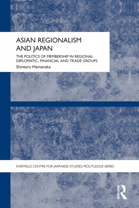 Asian Regionalism and Japan