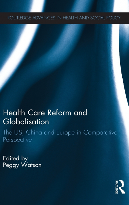 Health Care Reform and Globalisation