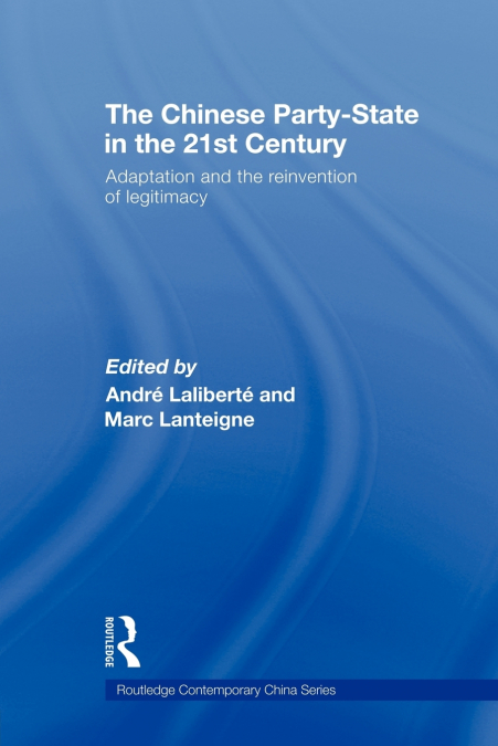 The Chinese Party-State in the 21st Century