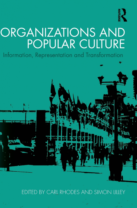 Organizations and Popular Culture