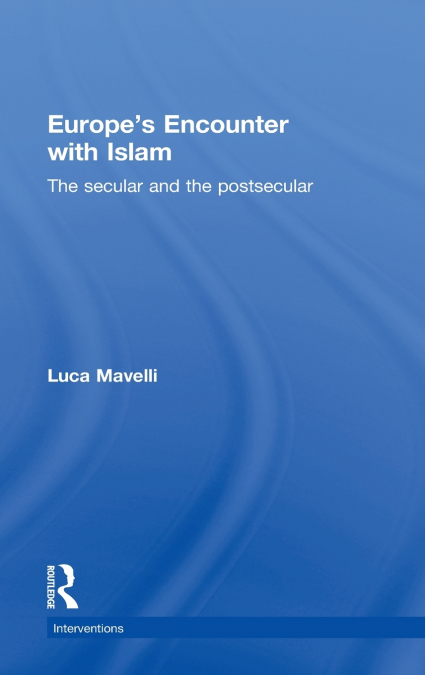 Europe’s Encounter with Islam