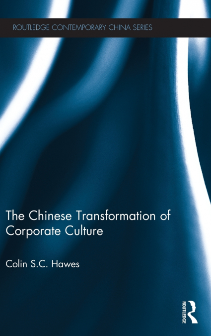 The Chinese Transformation of Corporate Culture