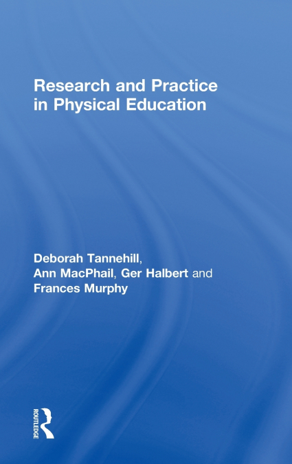 Research and Practice in Physical Education