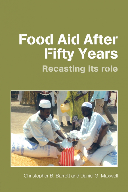 Food Aid After Fifty Years