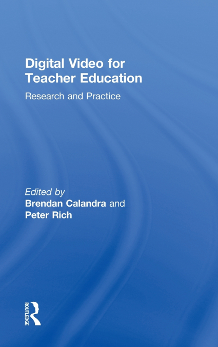 Digital Video for Teacher Education