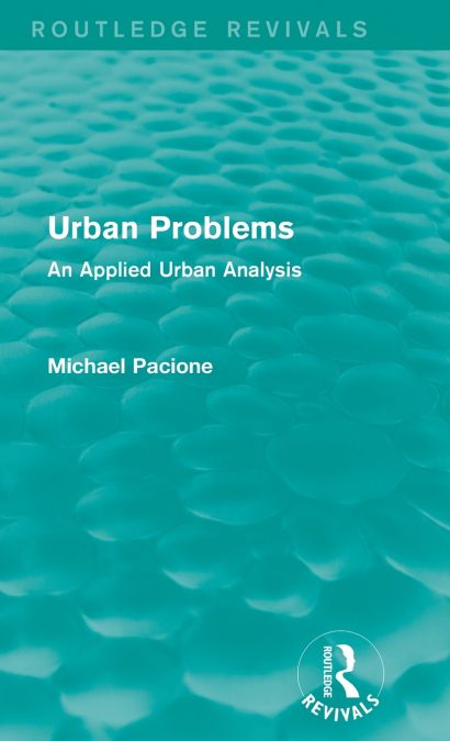Urban Problems (Routledge Revivals)