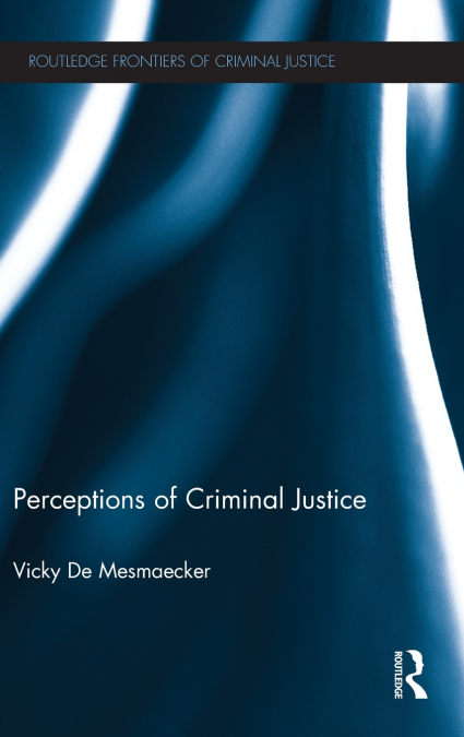 Perceptions of Criminal Justice