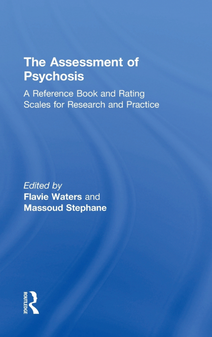 The Assessment of Psychosis