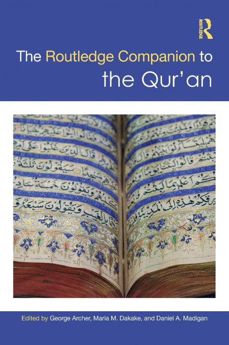 The Routledge Companion to the Qur’an