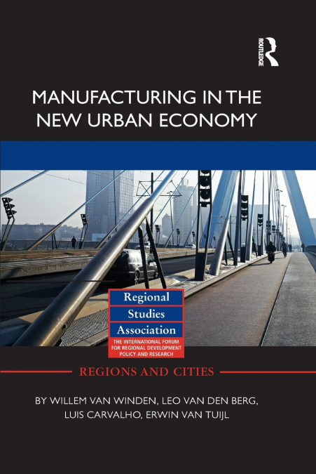 Manufacturing in the New Urban Economy