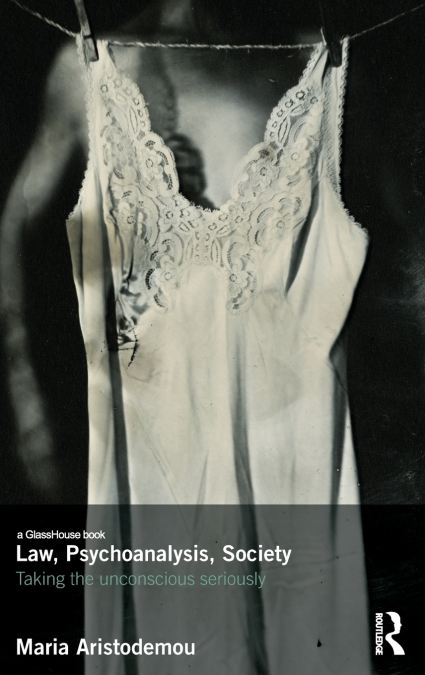 Law, Psychoanalysis, Society