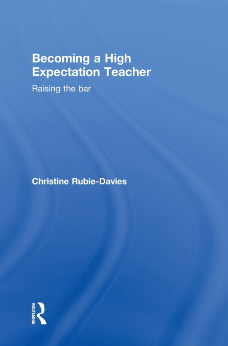 Becoming a High Expectation Teacher