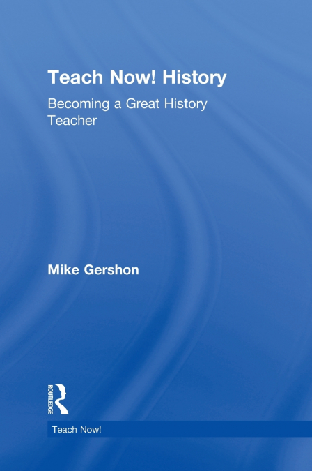 Teach Now! History