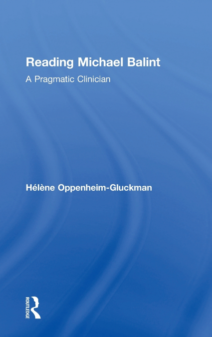 Reading Michael Balint