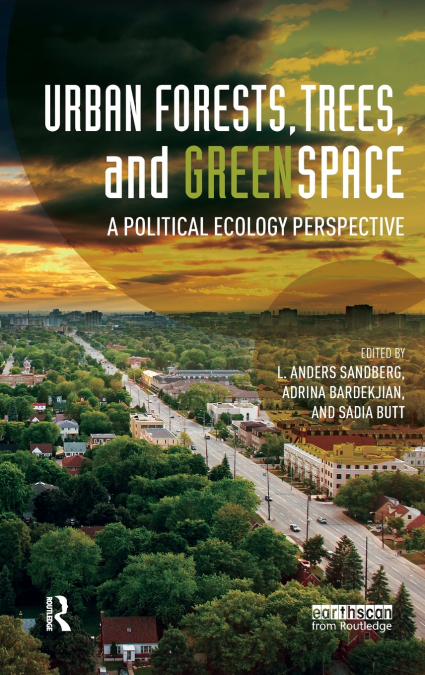 Urban Forests, Trees, and Greenspace
