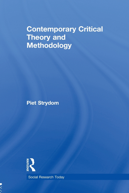 Contemporary Critical Theory and Methodology