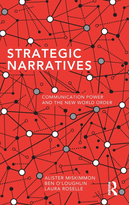 Strategic Narratives