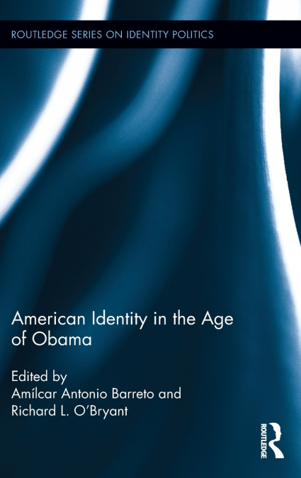 American Identity in the Age of Obama