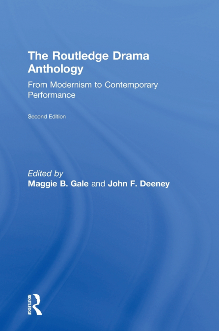 The Routledge Drama Anthology