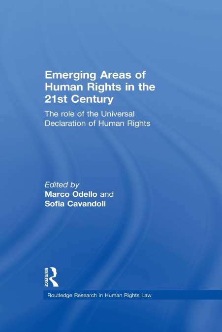 Emerging Areas of Human Rights in the 21st Century