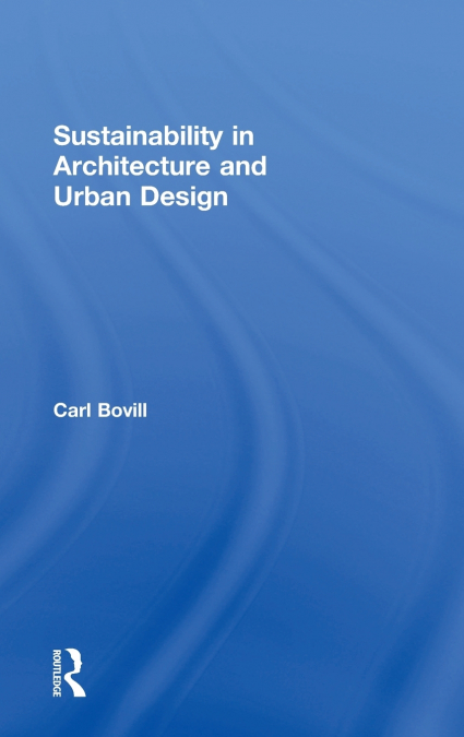 Sustainability in Architecture and Urban Design