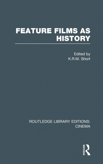 Feature Films as History