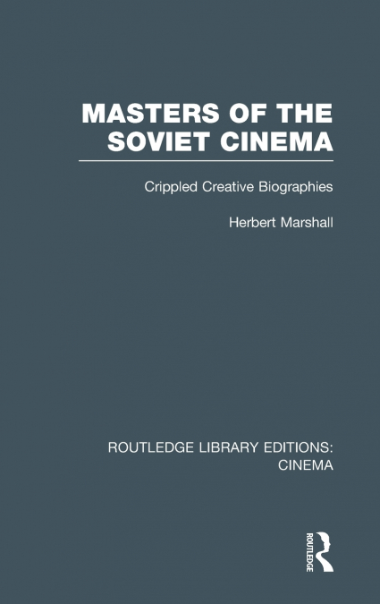 Masters of the Soviet Cinema