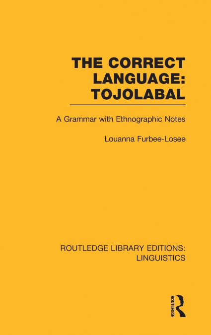 The Correct Language, Tojolabal (RLE Linguistics F