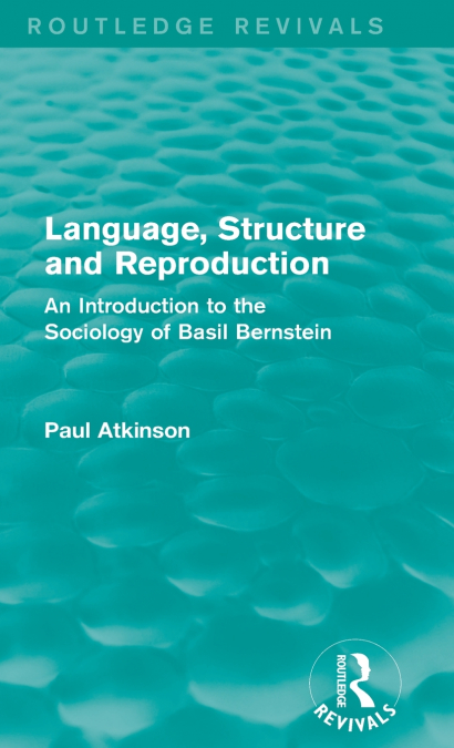 Language, Structure and Reproduction (Routledge Revivals)