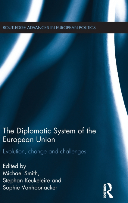 The Diplomatic System of the European Union