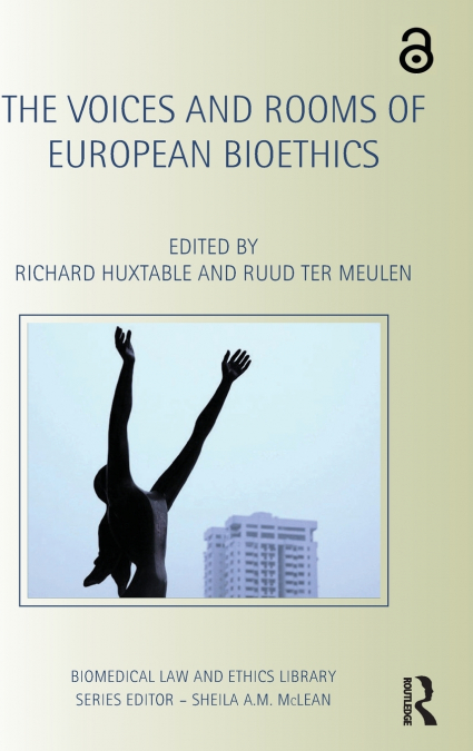 The Voices and Rooms of European Bioethics