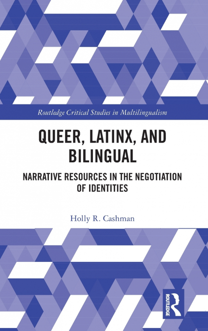 Queer, Latinx, and Bilingual