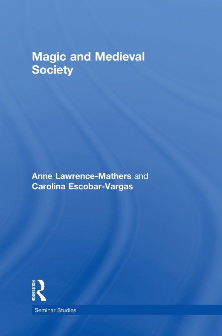 Magic and Medieval Society