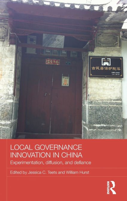 Local Governance Innovation in China