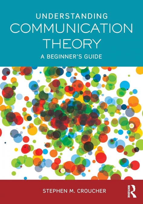 Understanding Communication Theory