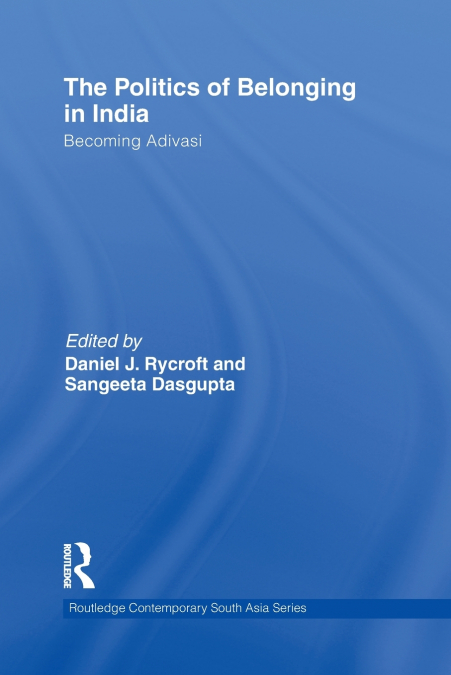 The Politics of Belonging in India