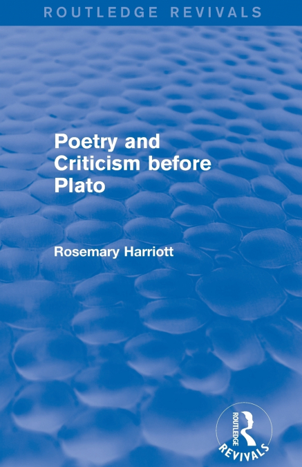 Poetry and Criticism before Plato (Routledge Revivals)