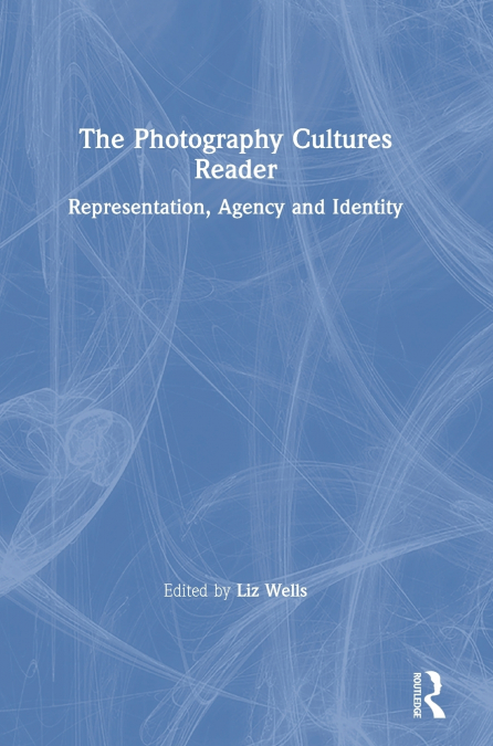 The Photography Cultures Reader