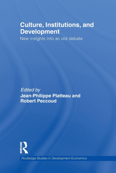 Culture, Institutions, and Development