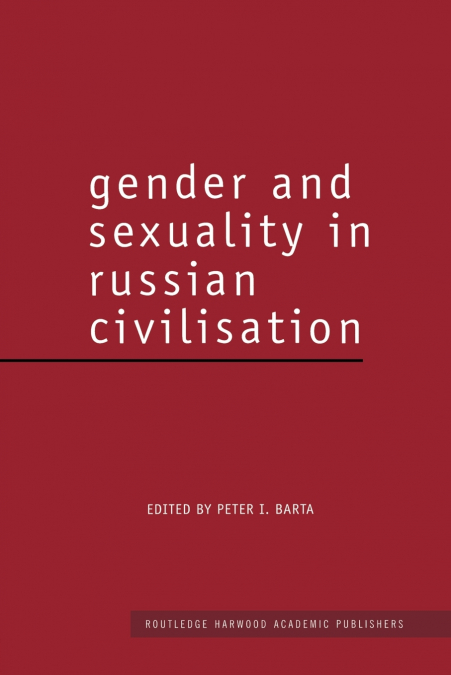 Gender and Sexuality in Russian Civilisation