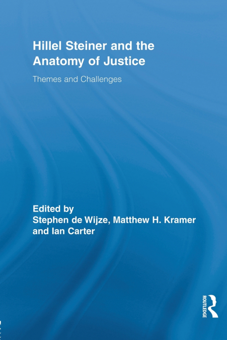 Hillel Steiner and the Anatomy of Justice