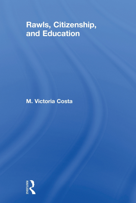 Rawls, Citizenship, and Education