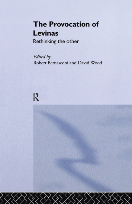 The Provocation of Levinas