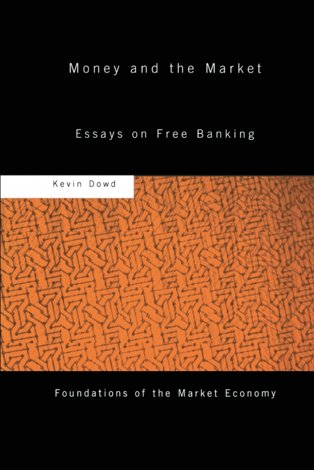 Money and the Market