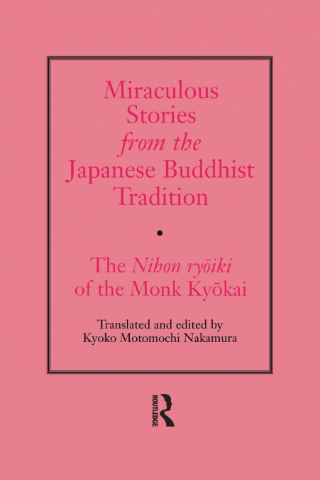 Miraculous Stories from the Japanese Buddhist Tradition