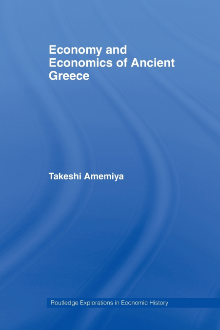 Economy and Economics of Ancient Greece