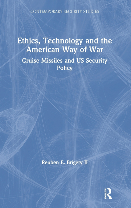Ethics, Technology and the American Way of War